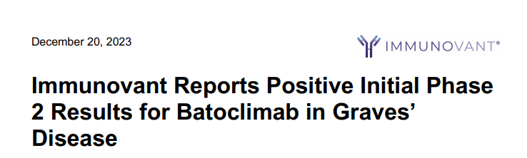 Immunovant公布巴托利单抗治疗格雷夫斯病II期临床试验初步结果良好