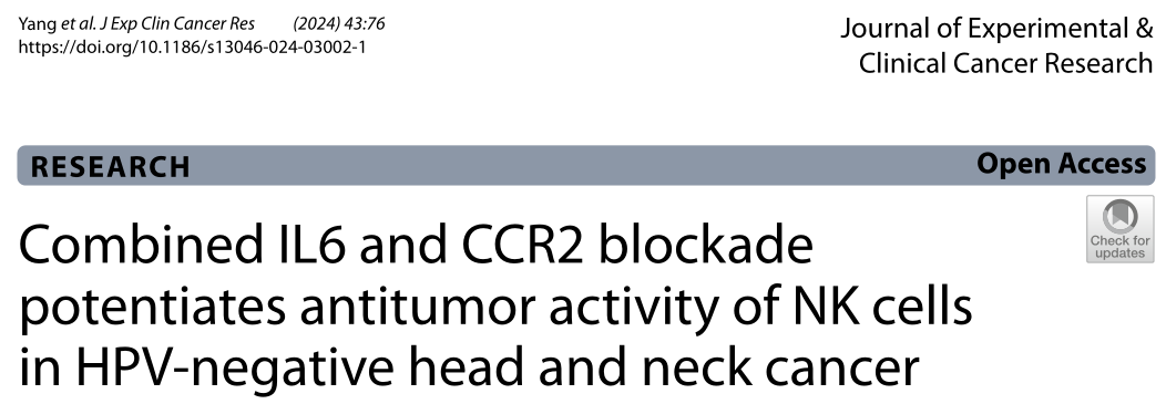 J Exp Clin Cancer Res: 双重阻断IL6和CCR2通路为治疗HPV阴性头颈部鳞状细胞癌提供了新的策略