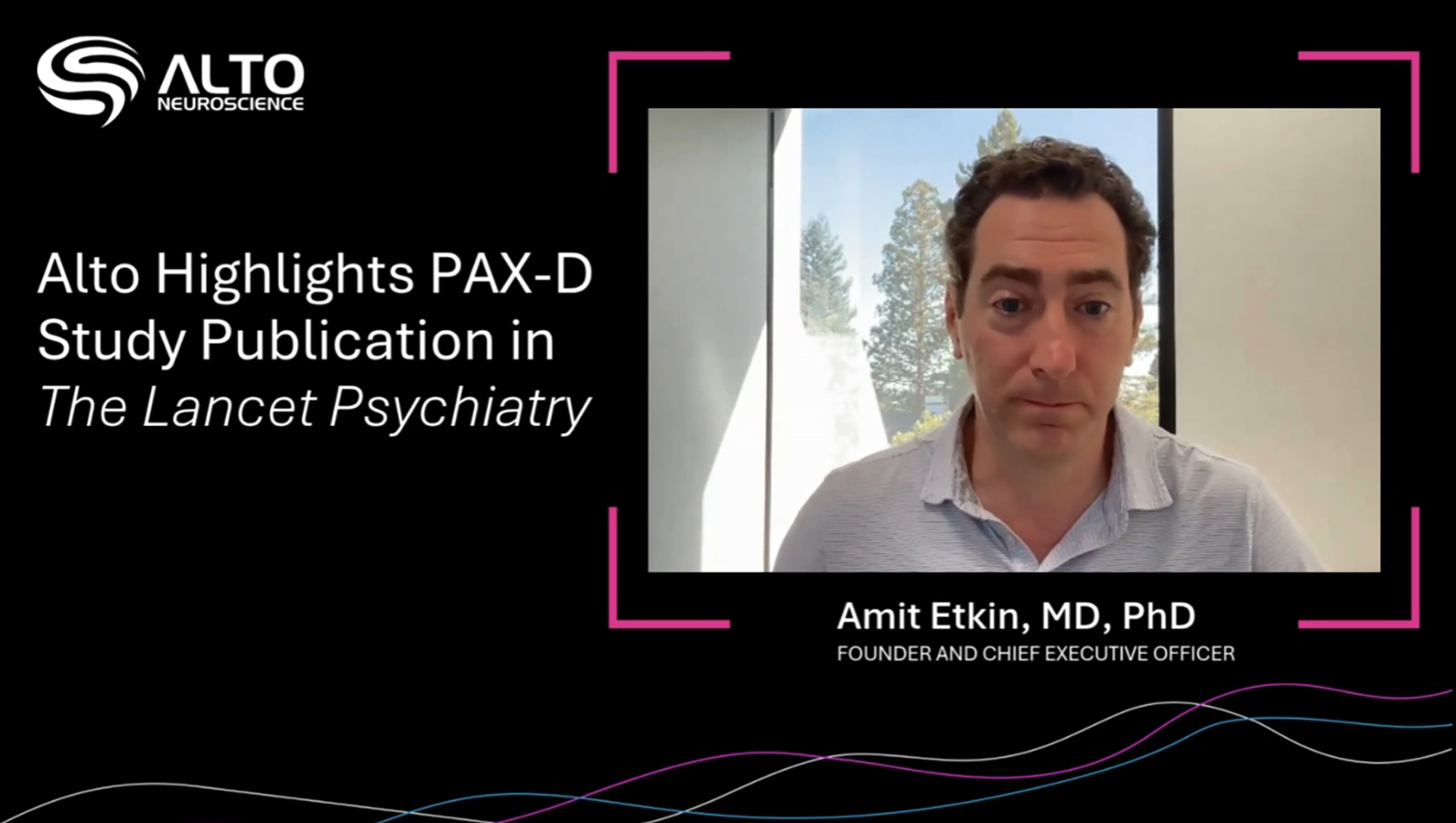 Alto Neuroscience Highlights Peer-Reviewed Publication of PAX-D Study in  The Lancet Psychiatry  Demonstrating Robust Clinical Effects of Pramipexole for Patients with Treatment-Resistant Depression