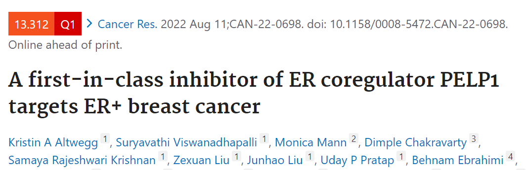 Cancer Research: 一种针对ER+乳腺癌的ER辅助调节因子一级抑制剂PELP1