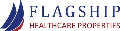 FLAGSHIP HEALTHCARE TRUST SECURES NEW $265 MILLION REVOLVING CREDIT FACILITY FROM FIFTH THIRD BANK-LED CONSORTIUM