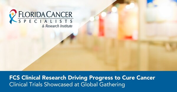 Florida Cancer Specialists & Research Institute Clinical Research Driving Progress to Cure Cancer